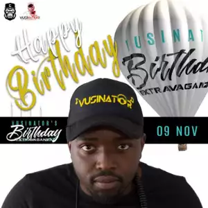 Vusinator - 2019 Birthday Mix